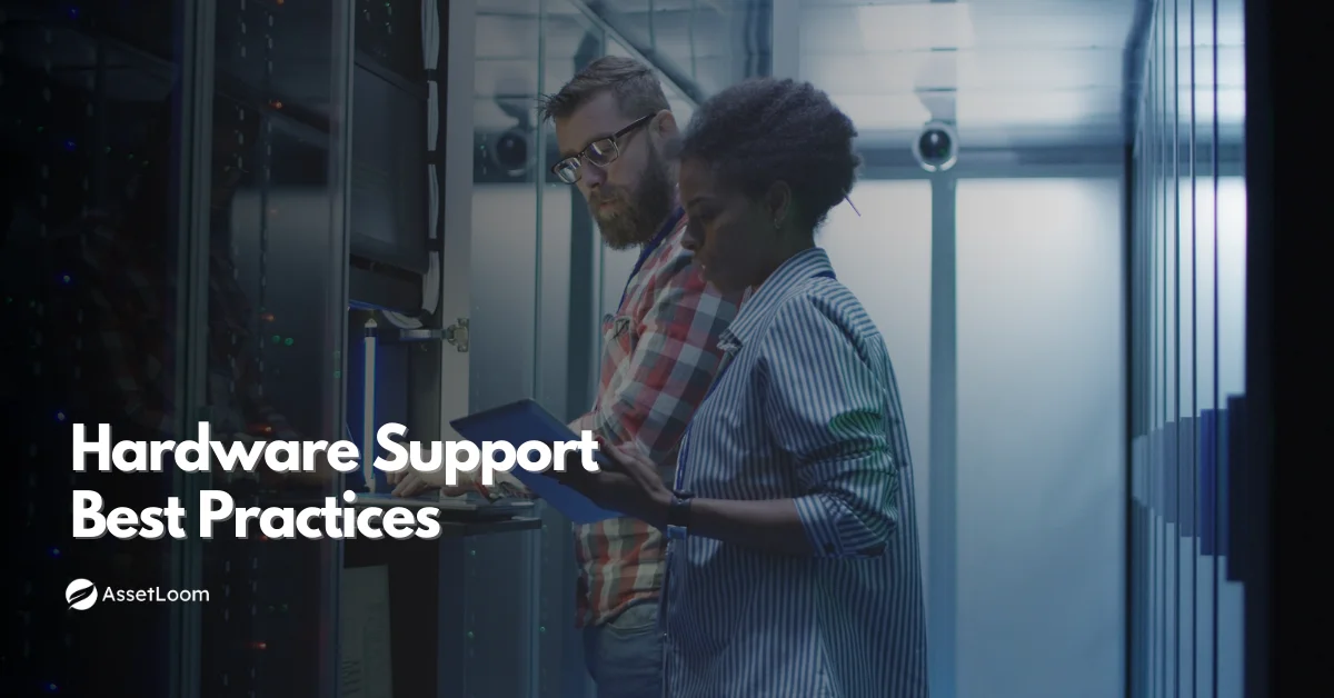 10 Hardware Support Best Practices for Enterprises