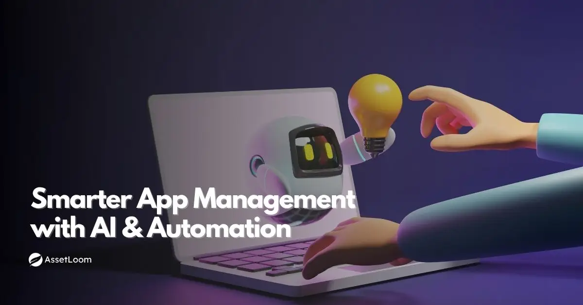 Application Management in the Age of AI and Automation