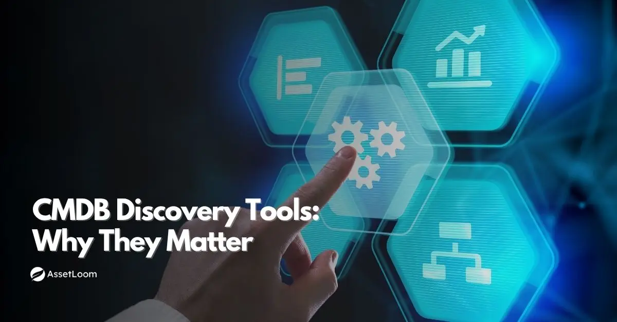 CMDB Discovery Tools: What They Are and Why Your IT Team Needs One