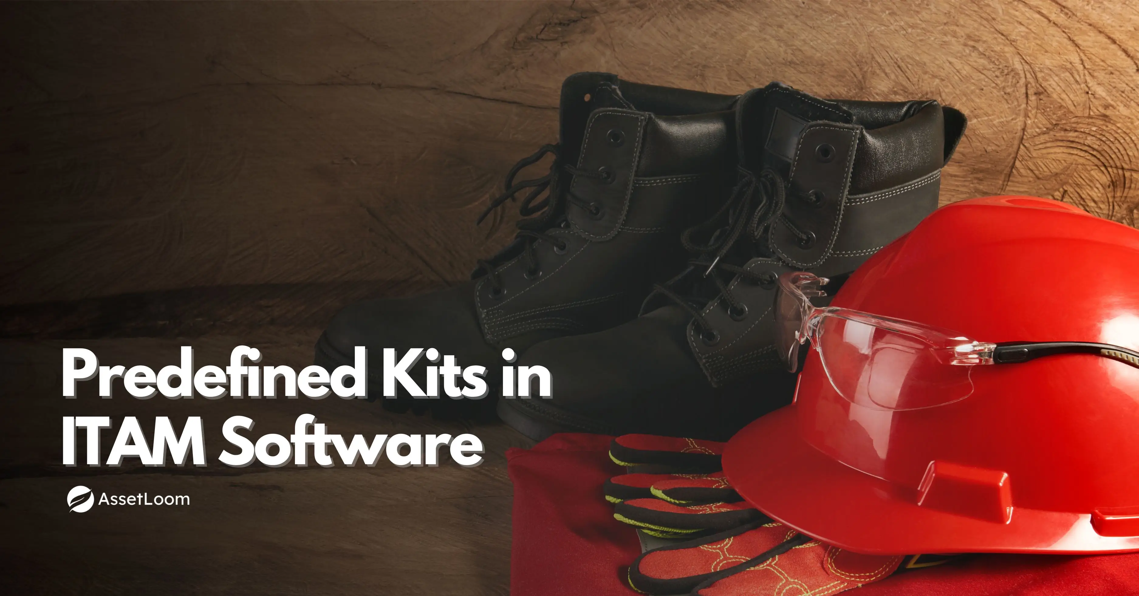 How Predefined Kits in ITAM Software Improve Efficiency?
