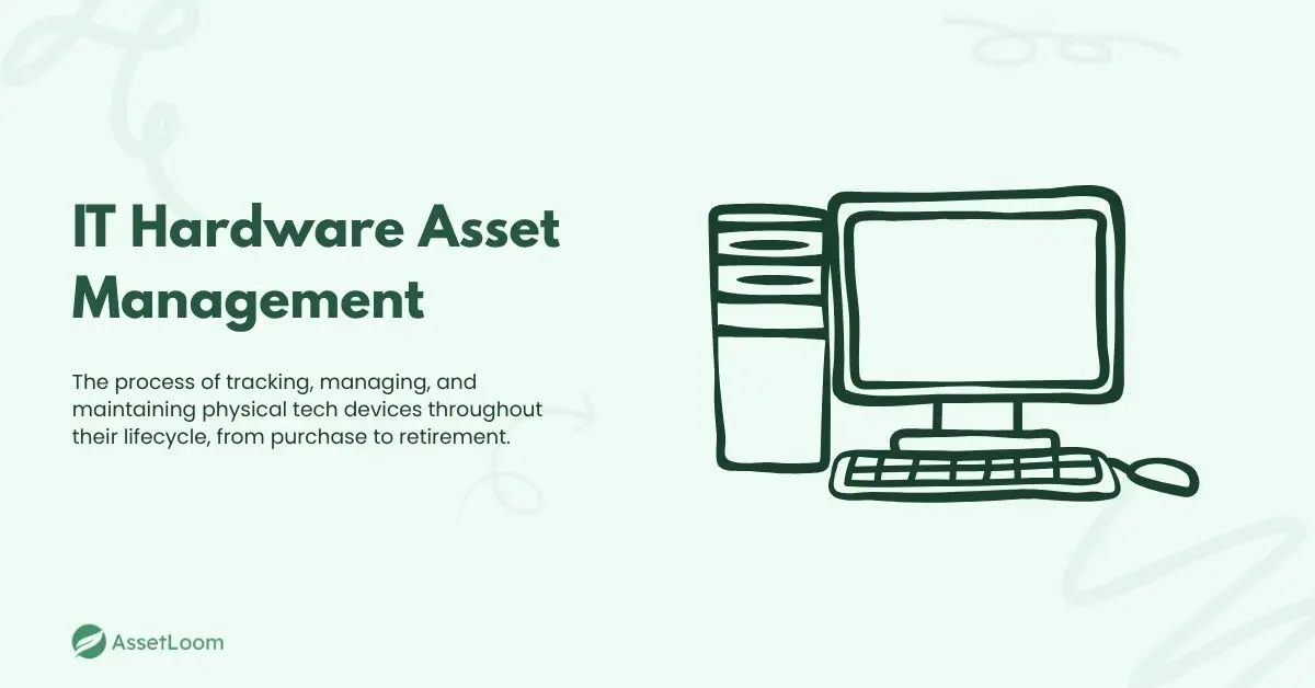 IT Hardware Asset Management