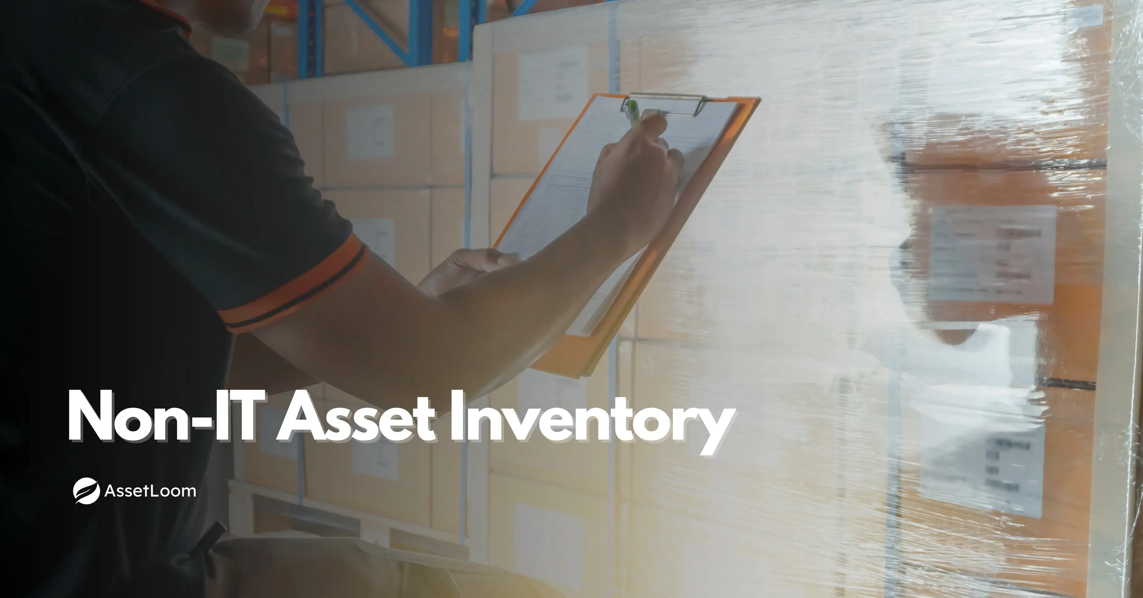 Non-IT Asset Inventory: How to Track and Manage It Effectively