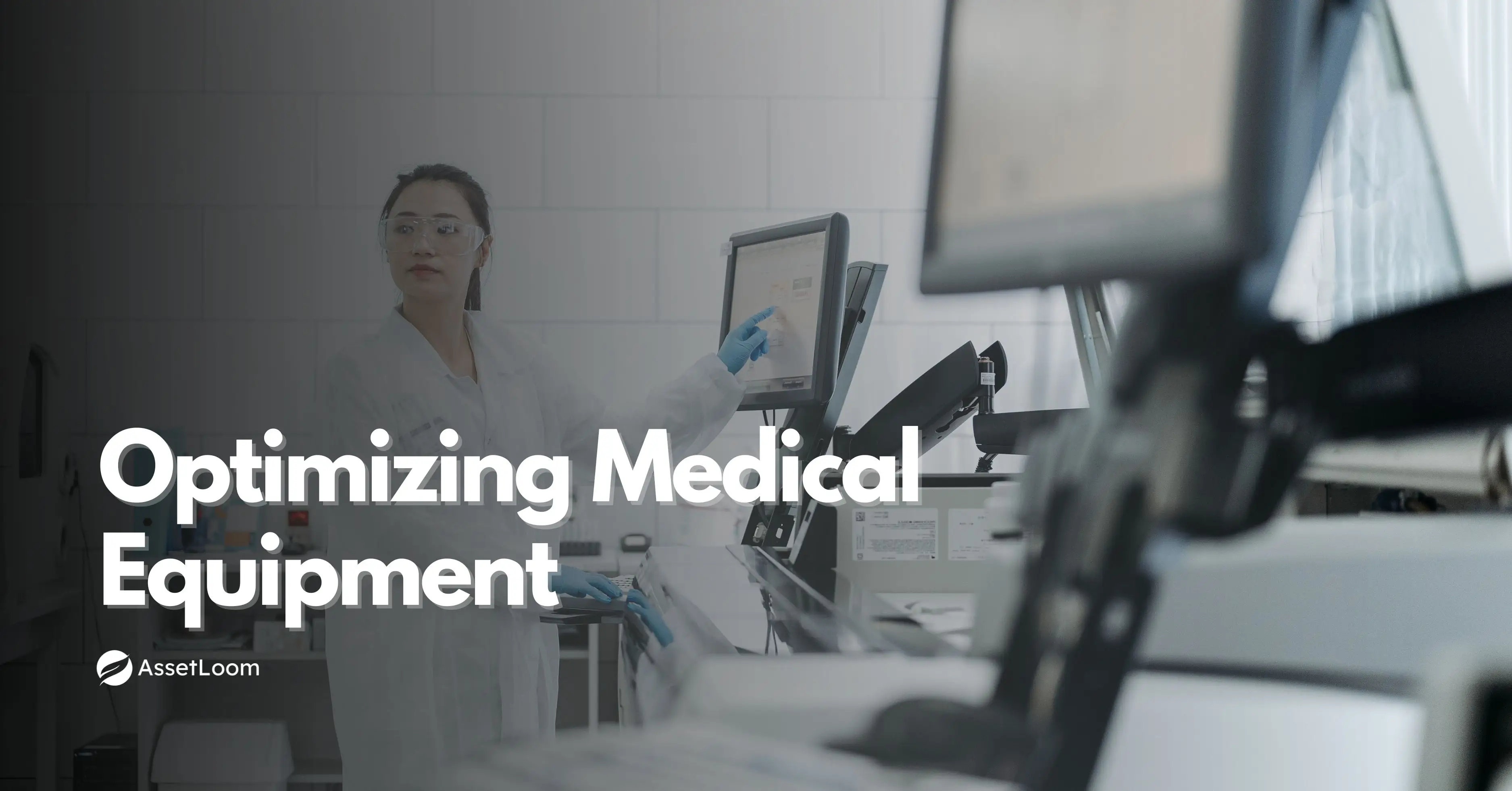 Optimizing Medical Equipment with Equipment Management Software