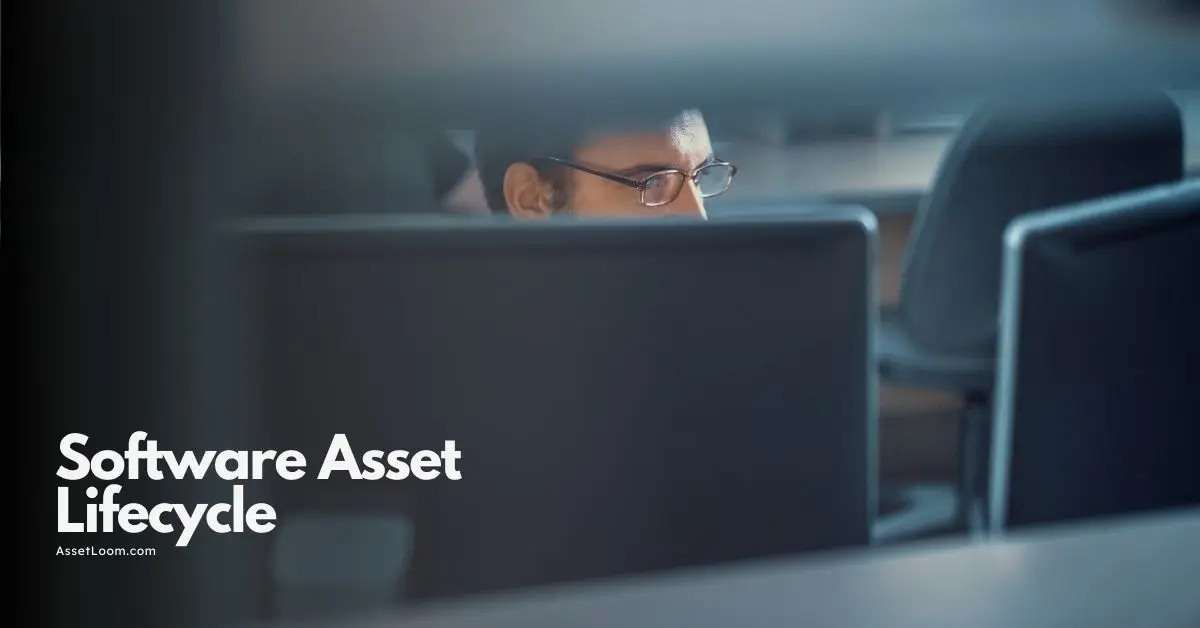 Software Asset Management Lifecycle Explained