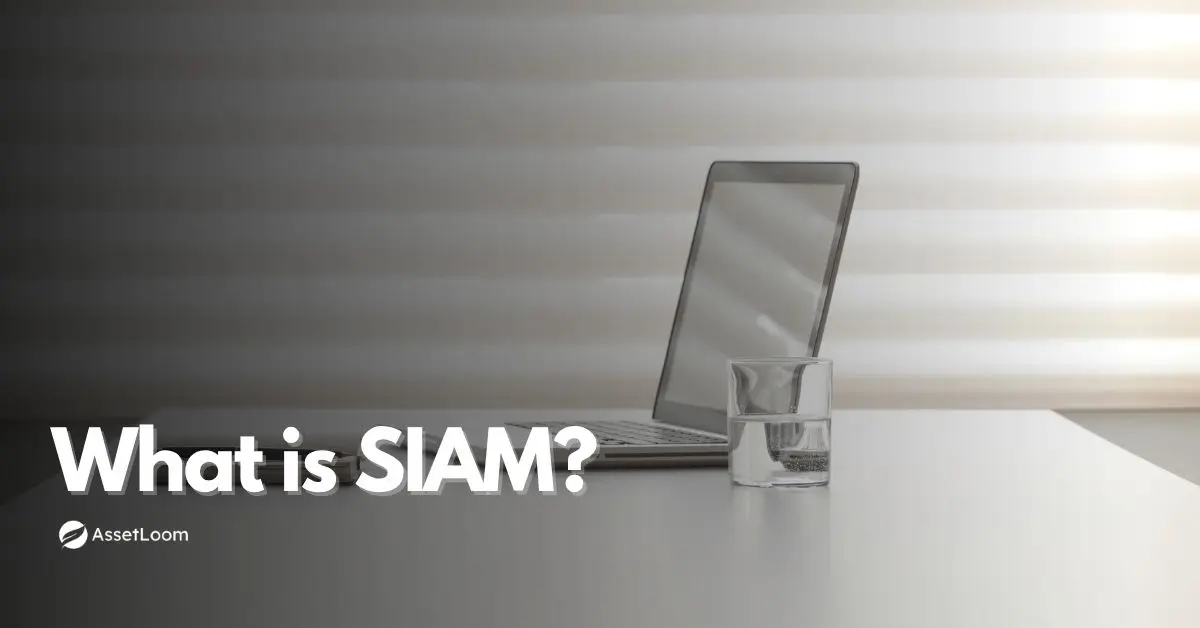 What is SIAM? Service Integration and Management Explained