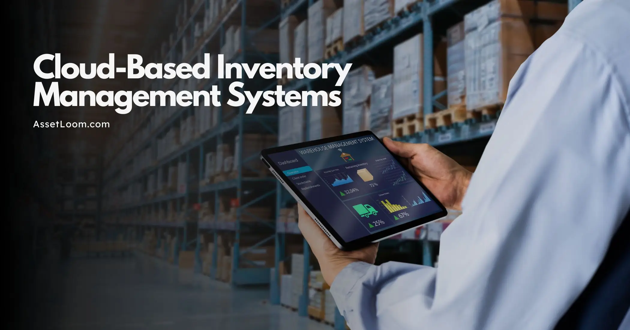 Why Businesses Are Upgrading to Cloud-Based Inventory Management Systems?